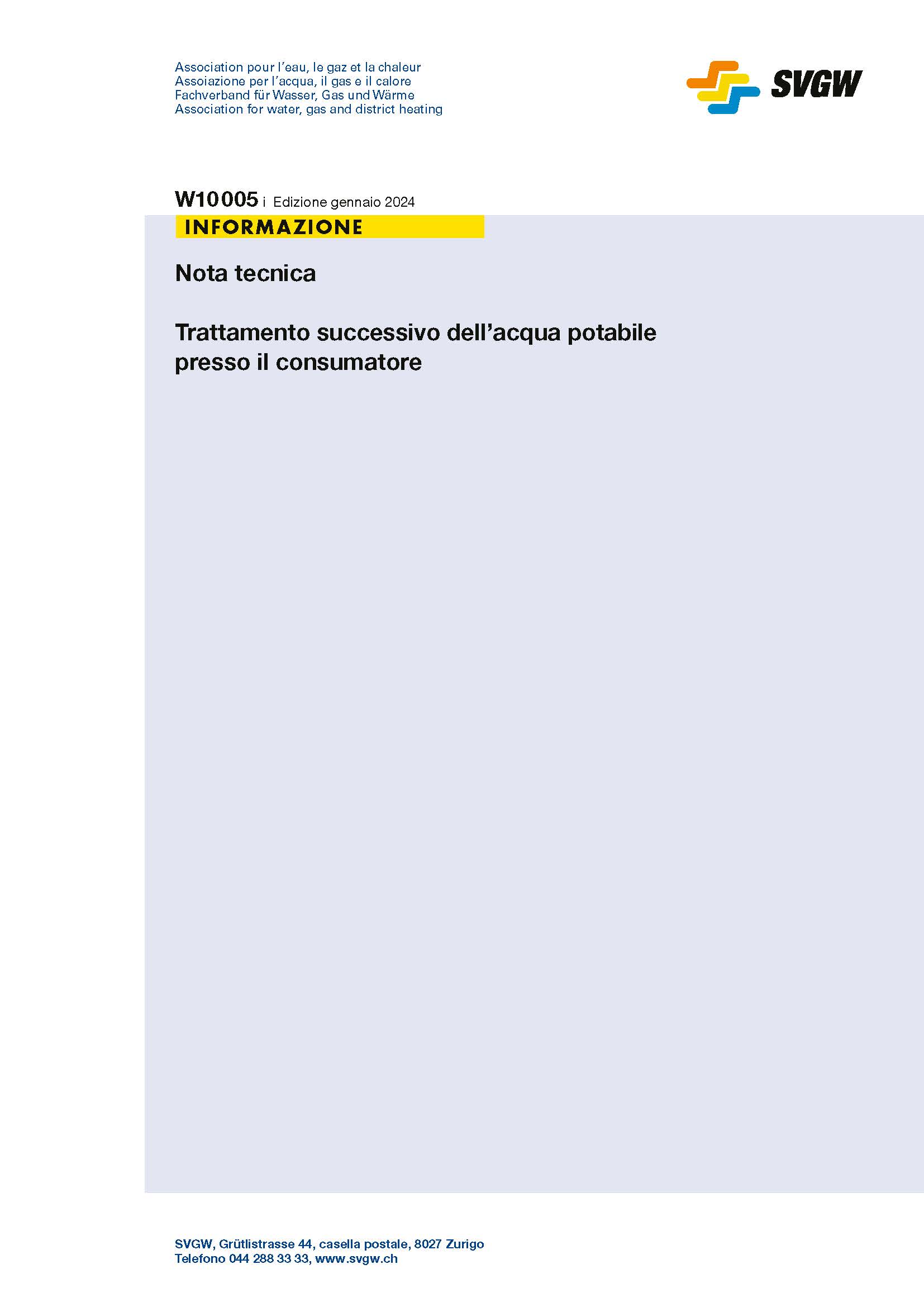 W10005 i Nota tecnica; Trattamento successivo dell'acqua potabile presso il consumatore
